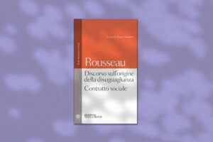 Scopri di più sull'articolo Il contratto sociale – J.J. Rousseau